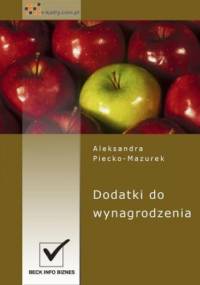 Dodatki do wynagrodzenia - Piecko-Mazurek Aleksandra