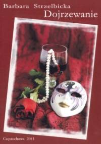 Dojrzewanie - Barbara Strzelbicka