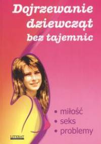 Dojrzewanie dziewcząt bez tajemnic - Ewa Stompor
