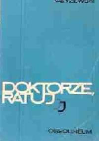 Doktorze ratuj - Kazimierz Czyżewski