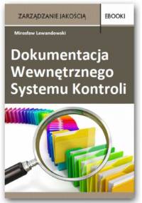 Dokumentacja Wewnętrznego Systemu Kontroli - Miroslaw Lewandowski