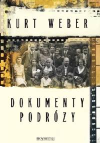 Dokumenty podróży - Kurt Weber