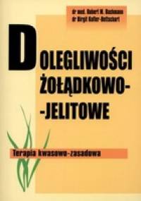 Dolegliwości żołądkowo-jelitowe - praca zbiorowa