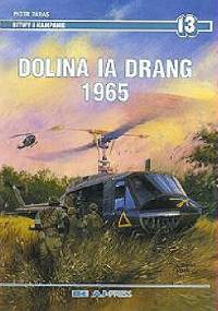 Dolina Ia Drang 1965 - Piotr Taras
