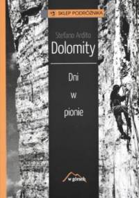 Dolomity. Dni w pionie - Stefano Ardito