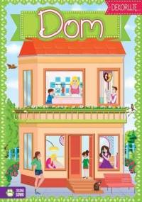 Dom. Dekoruję... - praca zbiorowa