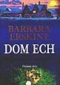 Dom ech - Barbara Erskine