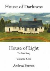 Dom mroku, dom światła - Andrea Perron
