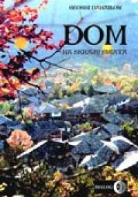 Dom na skraju świata - Georgi Danaiłow