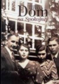 Dom na Spokojnej - Zygmunt Gizella