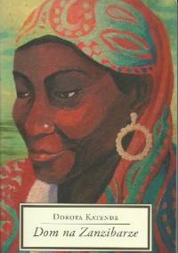 Dom na Zanzibarze - Dorota Katende