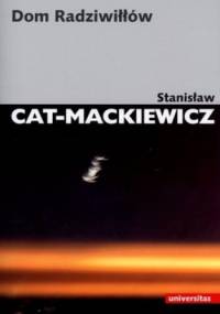 Dom Radziwiłłów - Stanisław Mackiewicz