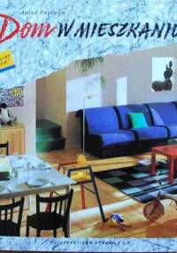Dom w mieszkaniu - Aniko Preisich