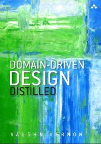 Domain-Driven Design Distilled - Vernon Vaughn