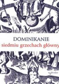 Dominikanie o siedmiu grzechach głównych