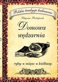 Domowa Wędzarnia - Zbigniew Prokopczuk