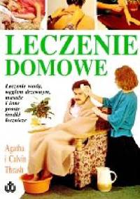 Domowe leczenie - Calvin Thrash, Agatha Thrash