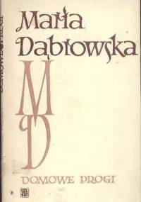 Domowe progi - Maria Dąbrowska