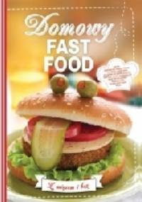 Domowy fast food. Z mięsem i bez. - praca zbiorowa