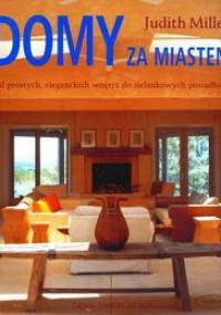 Domy za miastem - Judith Miller