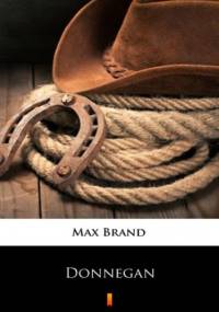 Donnegan - Max Brand