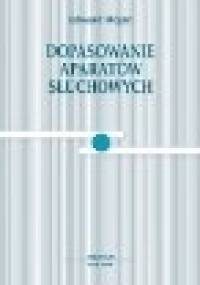 Dopasowanie aparatów słuchowych - Edward Hojan