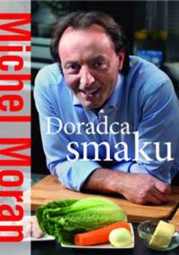Doradca smaku - Michel Moran