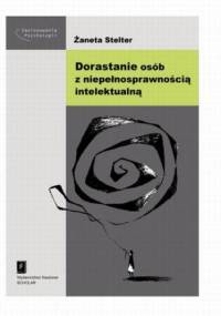 Dorastanie osób z niepełnosprawnością intelektualną - Żaneta Stelter