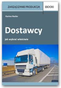 Dostawcy  jak wybrać właściwie - Hesler Karina