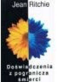 Doświadczenia z pogranicza śmierci - Jean Ritchie