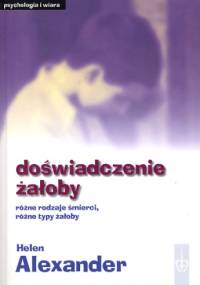 Doświadczenie żałoby - Helen Alexander