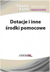 Dotacje i inne środki pomocowe dla NGO - Liżewski Sławomir