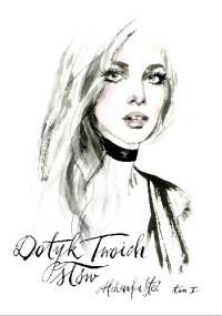 Dotyk Twoich słów I - Aleksandra Steć