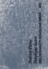 Dotykając lustra. Melodramaty Douglasa Sirka - Andrzej Pitrus