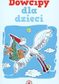 Dowcipy dla dzieci - Konrad Wojciechowski