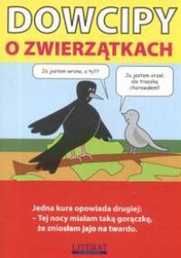 Dowcipy o zwierzątkach - Monika Mądraszewska, Karol Skw