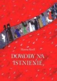 Dowody na istnienie - Hanna Krall