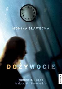 Dożywocie - Monika Sławecka