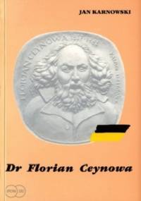 Dr Florian Ceynowa - Jan Karnowski