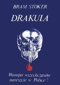Drakula. Wampir - Bram Stoker, John William Polidori