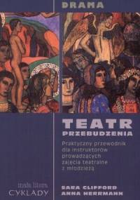 Drama. Teatr przebudzenia - Sara Clifford, Anna Herrmann