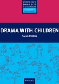 Drama with children - Sarah Phillips