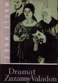 Dramat Zuzanny Valadon - John Storm