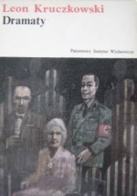 Dramaty - Leon Kruczkowski