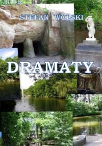Dramaty - Stefan Wolski