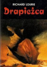 Drapieżca - polowanie na diabła - Richard Lourie