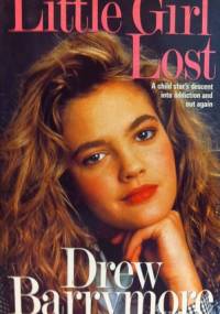 Drew Barrymore - Little Girl Lost - Drew Barrymore, Todd Gold