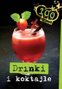 Drinki i koktajle - praca zbiorowa