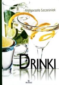 Drinki - Małgorzata Szcześniak