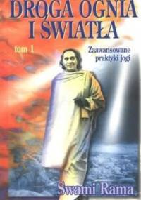 Droga ognia i światła - Swami Rama